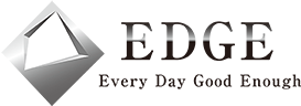 EDGE Every Day Good Enough